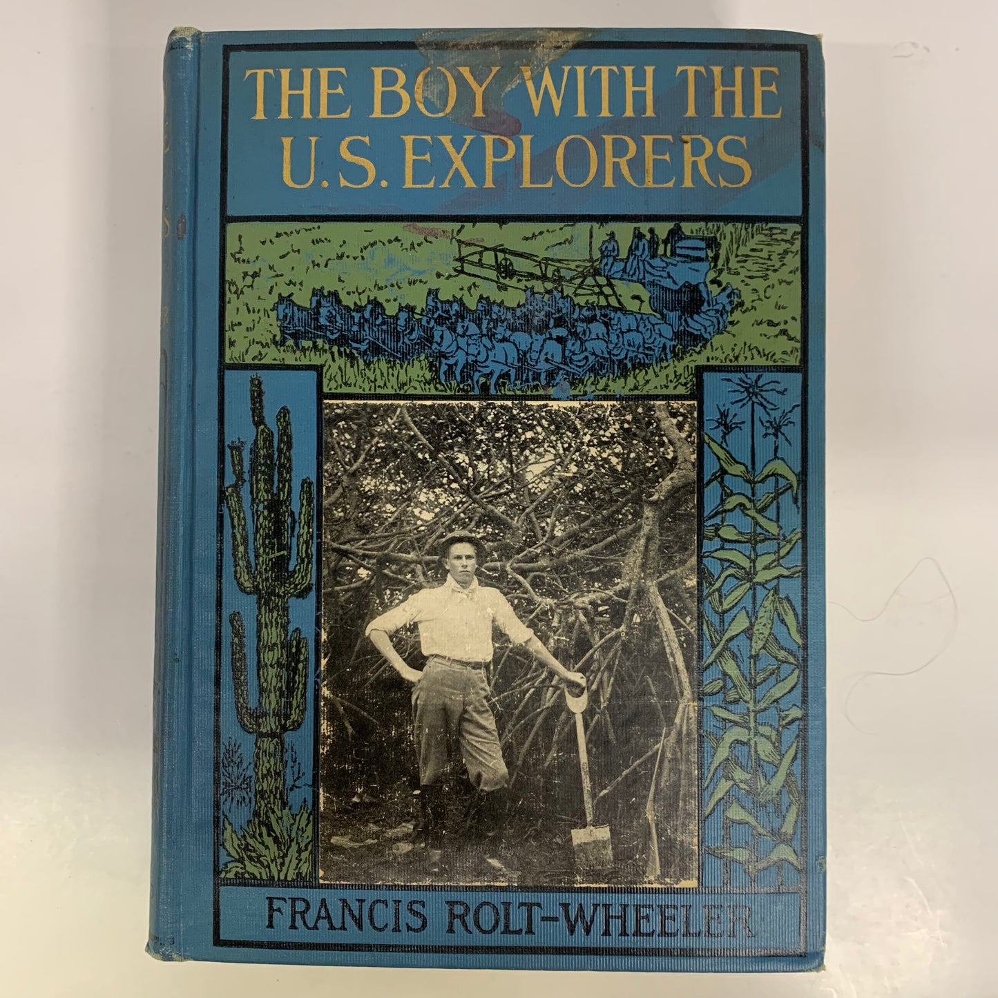 The Boy With The U.S. Explorers - Francis Rolt-Wheeler - Possible 1st Edition - 1914