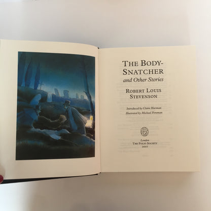 The Body Snatcher and Other Stories - Robert Louis Stevenson - 1st Thus - Folio Society - 2007