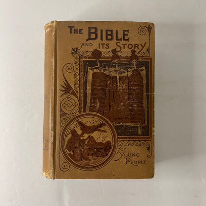 The Bible and It’s Story - Josephine Pollard - 1889