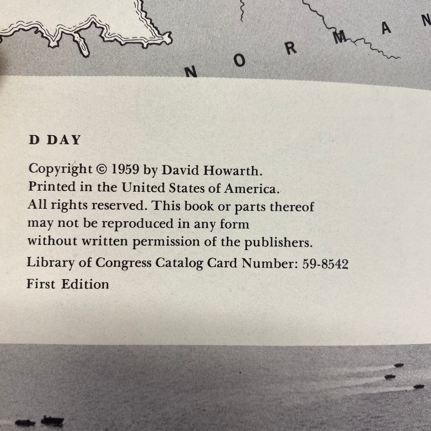 D-Day: The Sixth of June, 1944 - David Howarth - 1st Edition - 1959