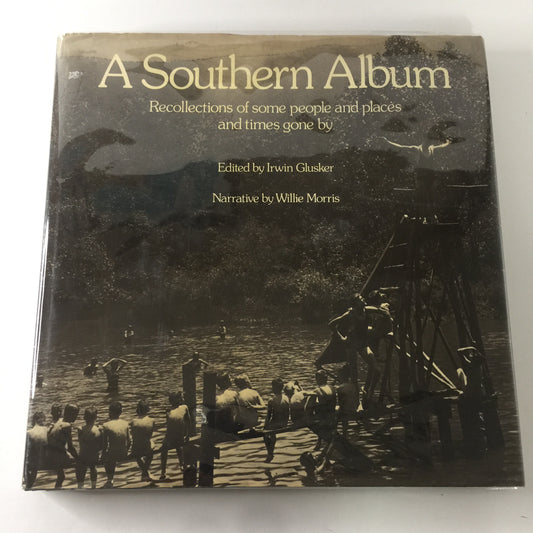 A Southern Album - Irwin Glusker - Signed - 1975