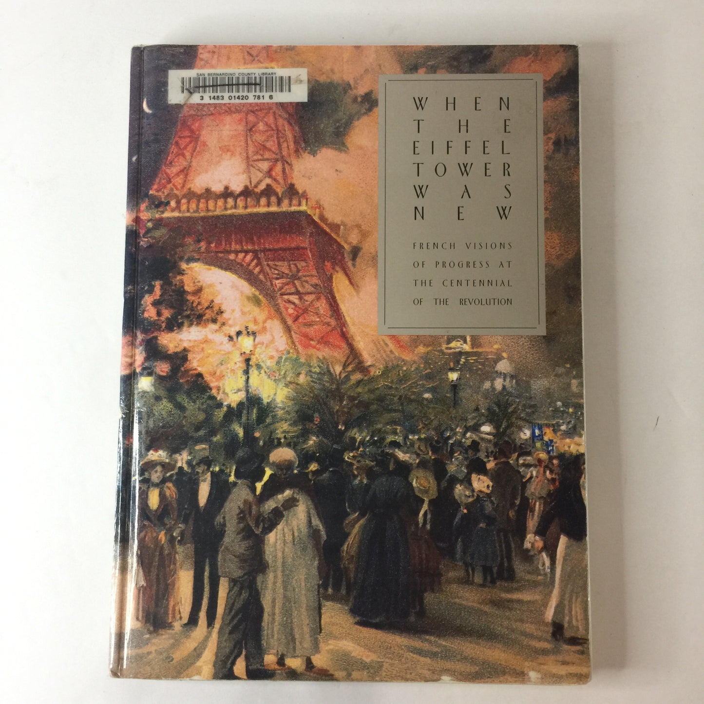 When the Eiffel Tower Was New - Miriam R. Levin