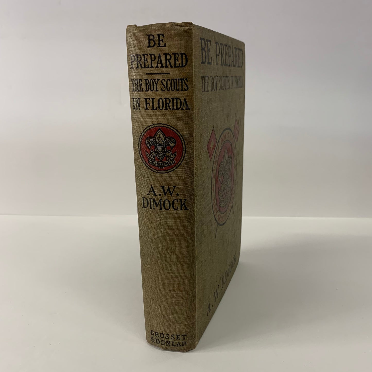 Be Prepared: The Boy Scouts in Florida - A. W. Dimock - 1912