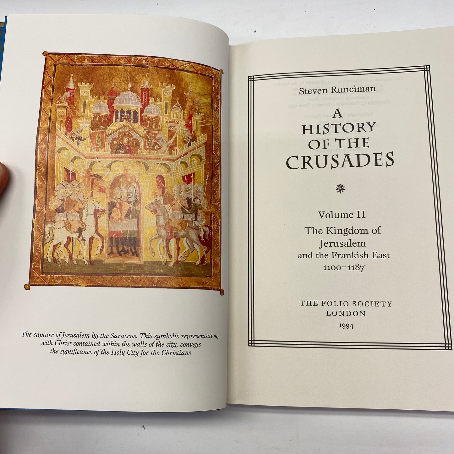 A History of the Crusades - Steven Runciman - 2nd Print - Folio Society - 1994