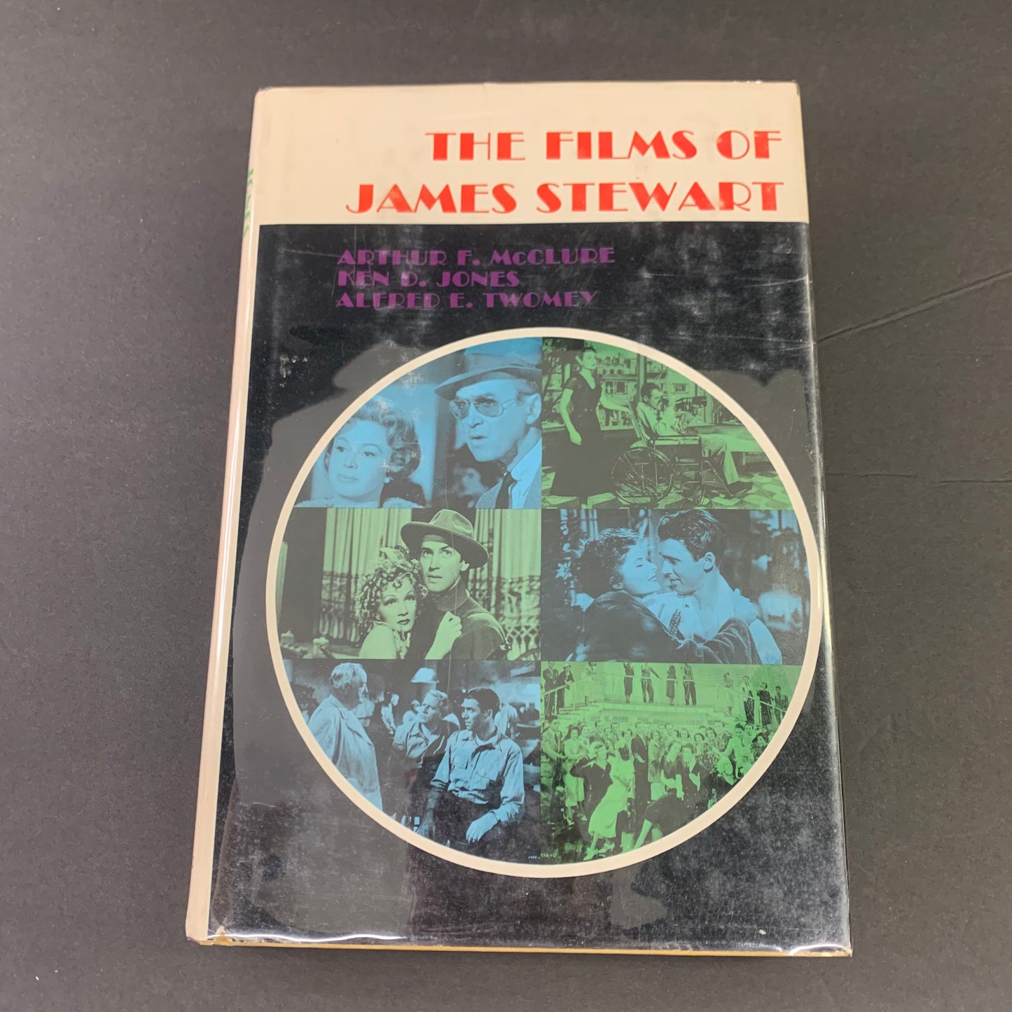 The Films of James Stewart - Ken D. Jones, Arthur F. McClure, & Alfred E. Twomey - 1970