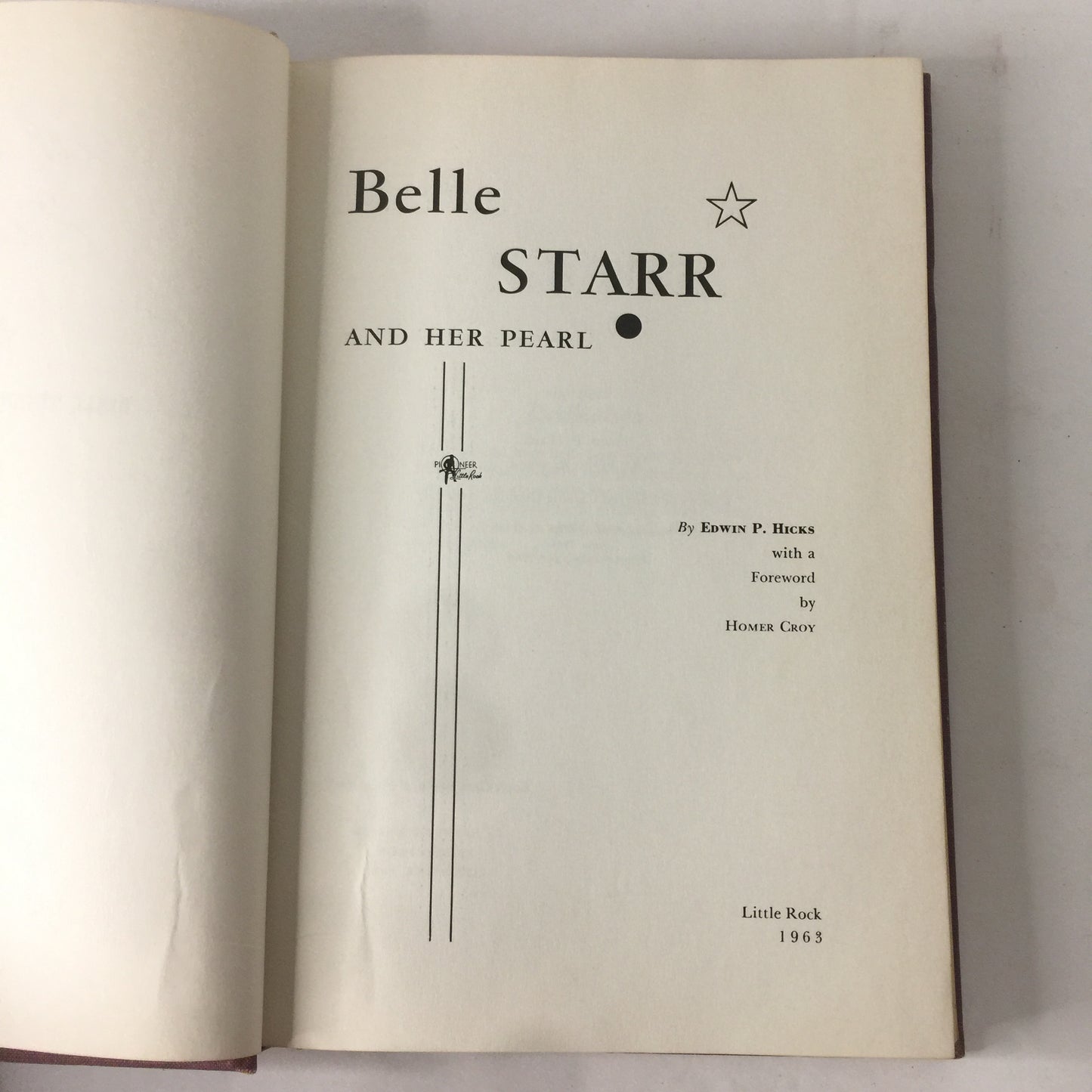 Belle Starr and Her Pearl - Edwin Hicks - 3rd Printing - Signed - 1966