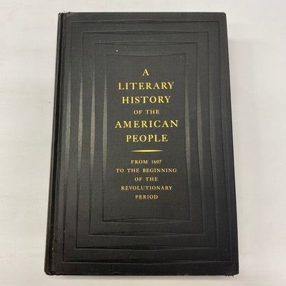 A Literary History of the American People - Charles Angoff - 1931