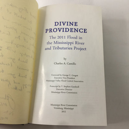 Divine Providence - Charles A. Camillo - Signed by John Peabody, 36th President of the Mississippi River Commission - 2012