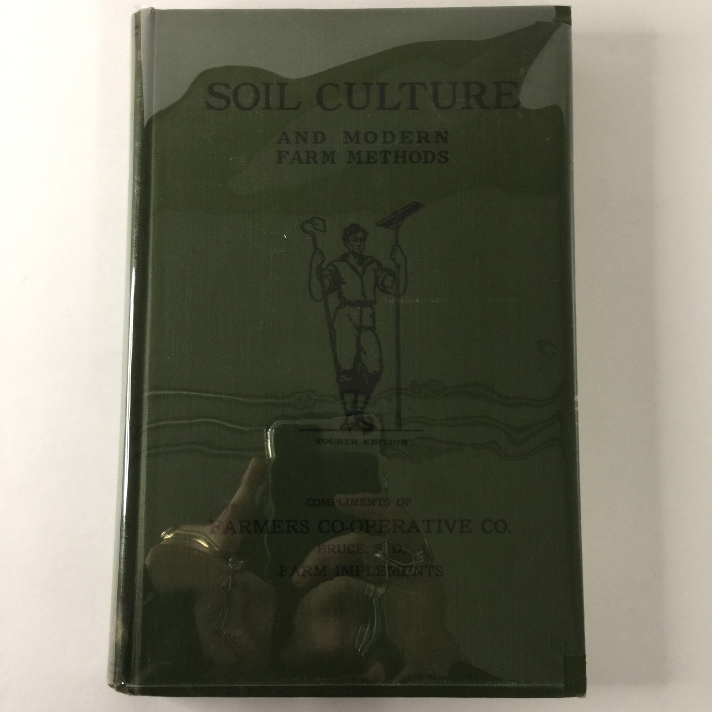 Soil Culture and Modern Farm Methods - W. E. Taylor - John Deere - 1912