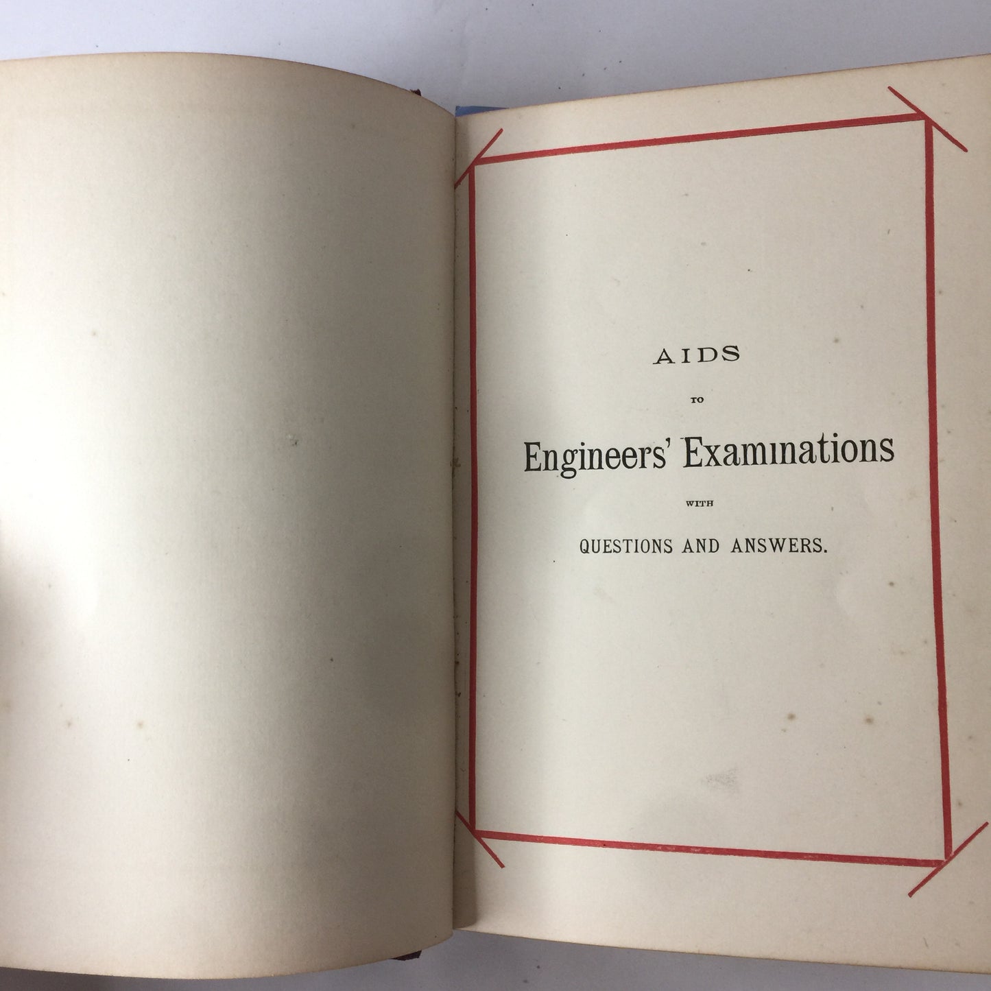 Engineers Examinations with Questions and Answers - N. Hawkins M. E. - 1901