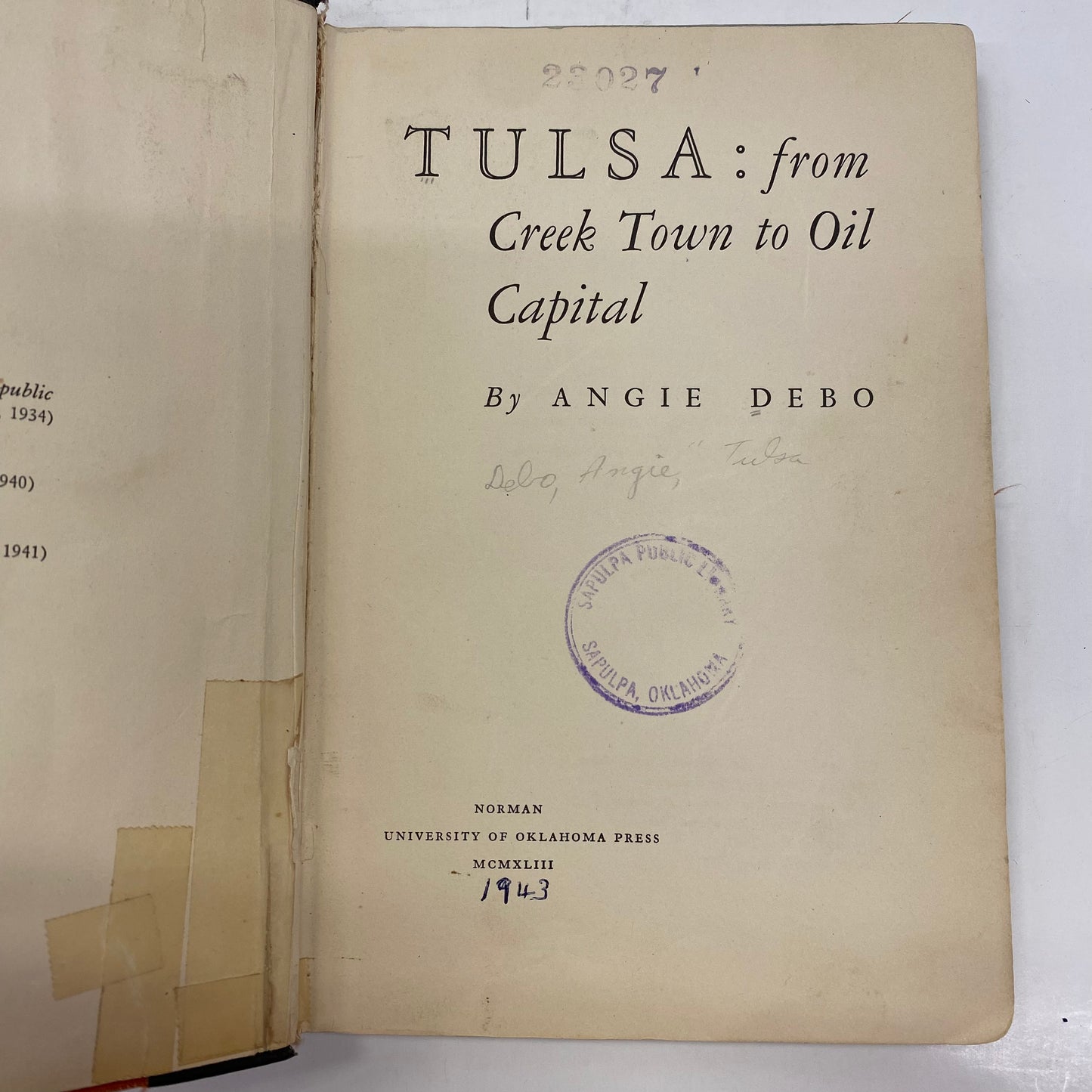 Tulsa: From Creek Town to Oil Capital - Angle Debo - Ex-Library - 1943