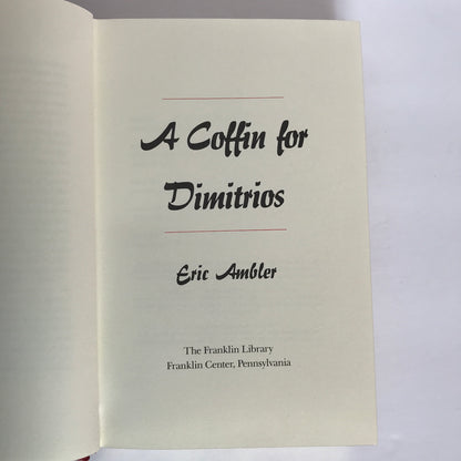 A Coffin For Dimitrios - Eric Ambler - Franklin Library - 1990