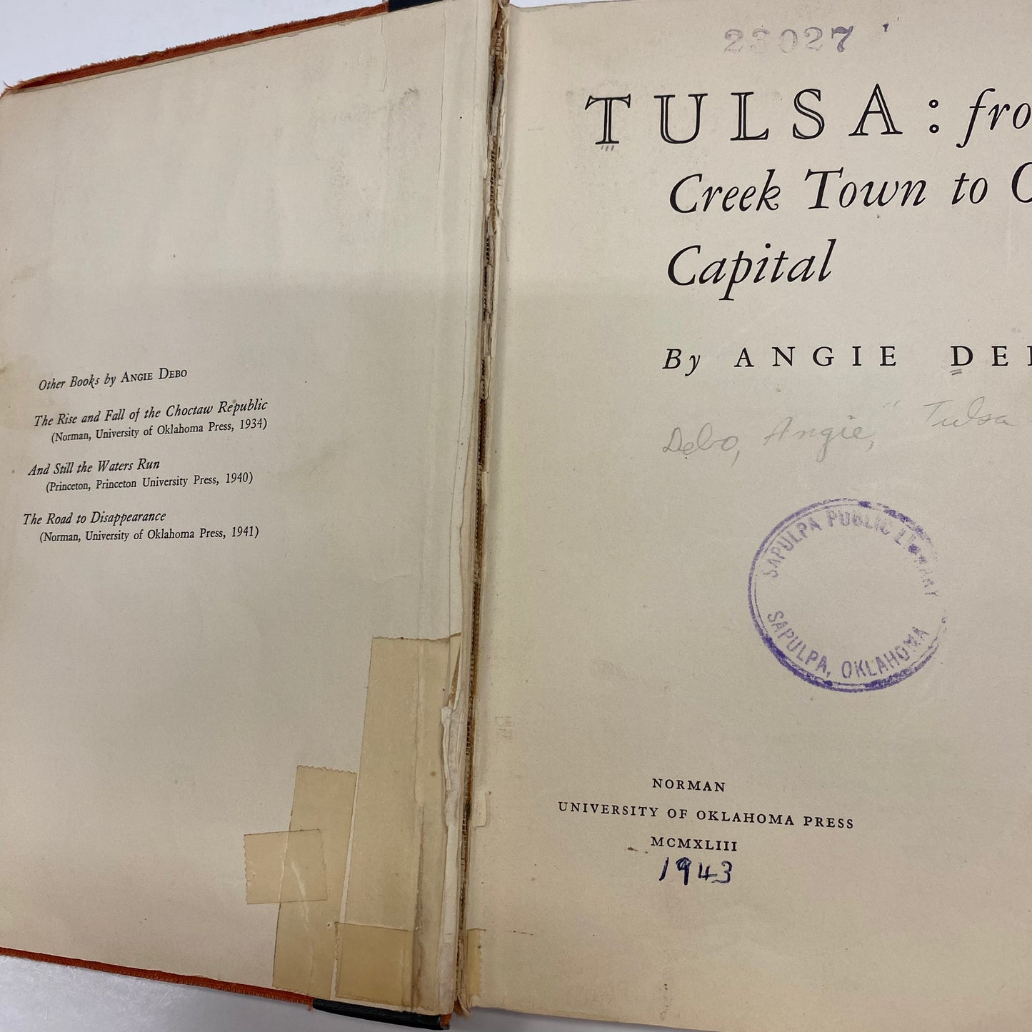 Tulsa: From Creek Town to Oil Capital - Angle Debo - Ex-Library - 1943