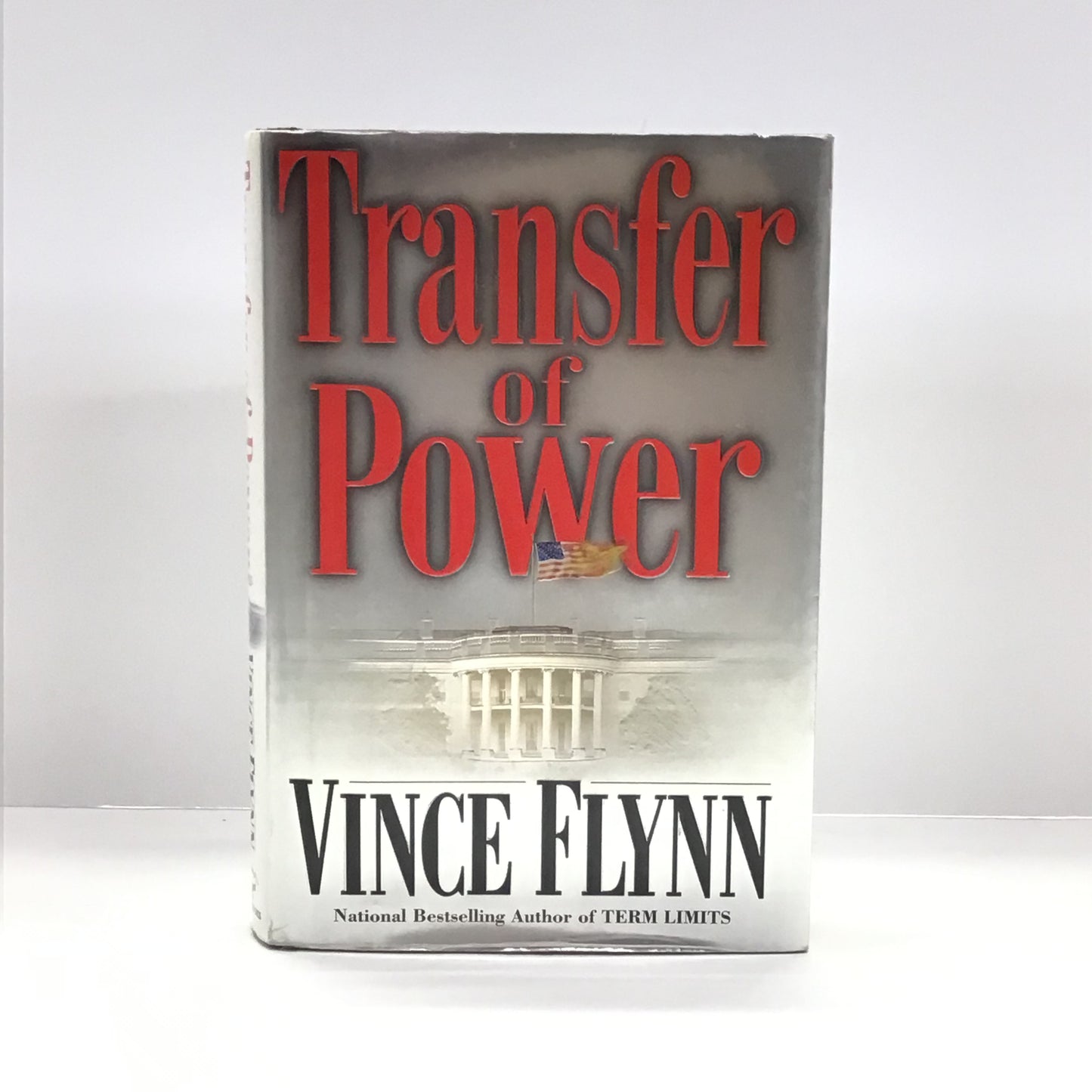 Transfer of Power - Vince Flynn - 1st Edition - 1999