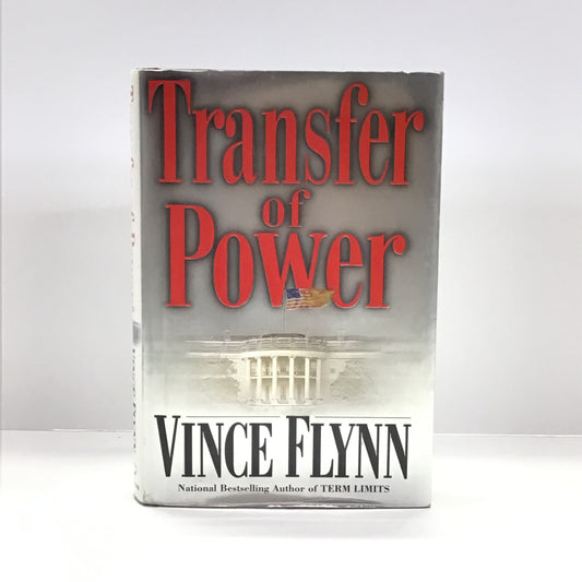 Transfer of Power - Vince Flynn - 1st Edition - 1999