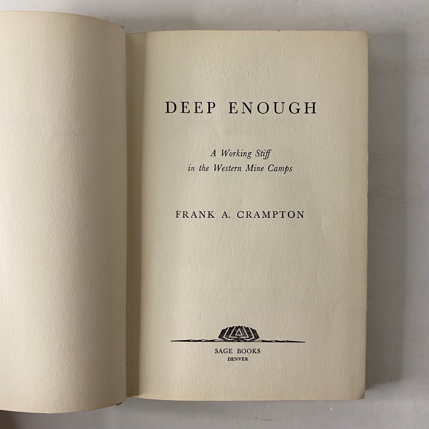 Deep Enough - Frank A. Crampton - 1956