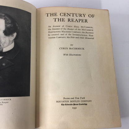 The Century of the Reaper - Cyrus McCormick - 1931