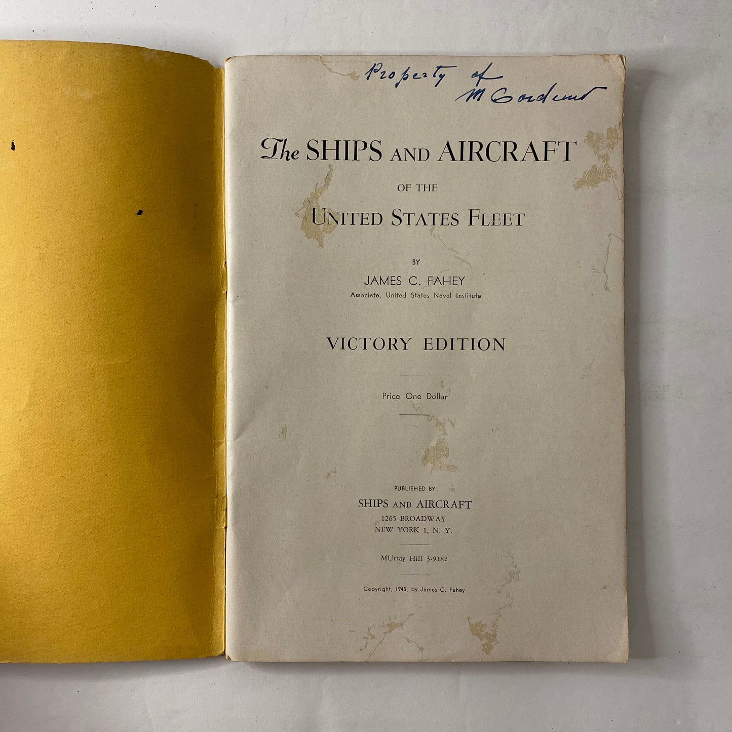 The Ships and Aircraft of the U. S. Fleet - James C. Fahey - 1945