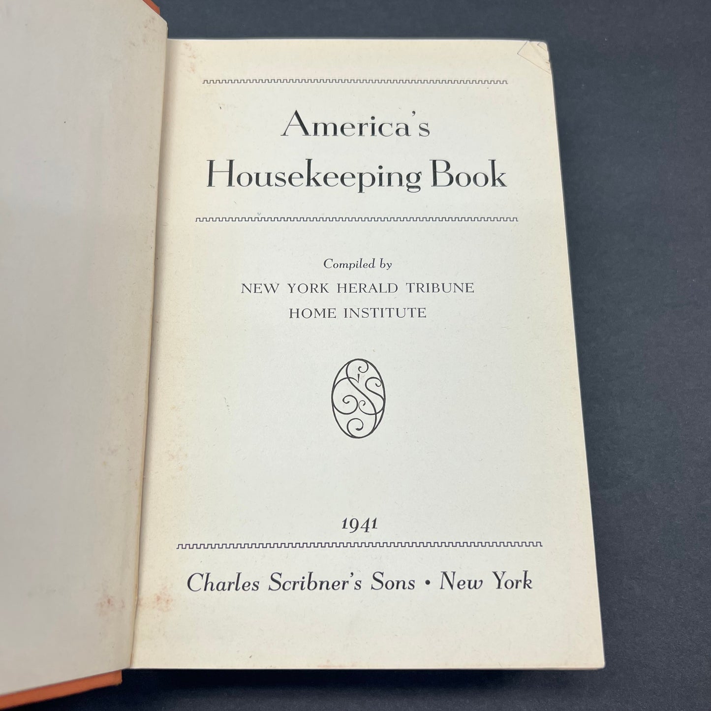 America’s Housekeeping Book - Author Unknown - First Edition - 1941