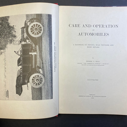 Care and Operation of Automobiles - Morris A. Hall - Illustrated - 1912