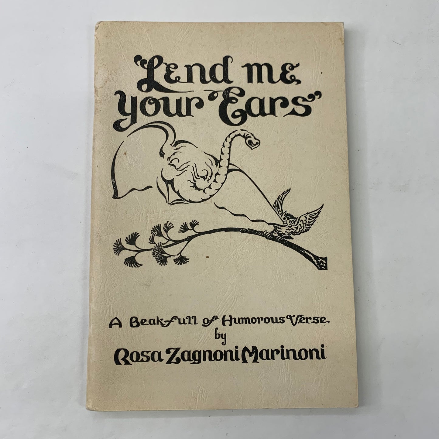 Lend Me Your Ears - Rosa Z. Marinoni - Signed - 1966