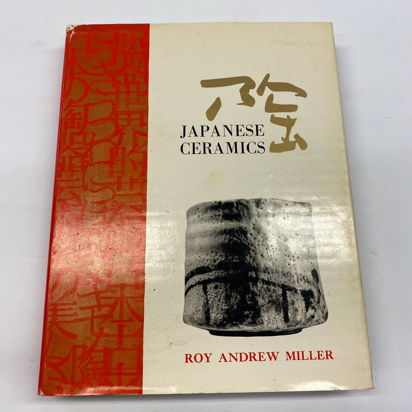 Japanese Ceramics - Roy Anderson Miller - 1970