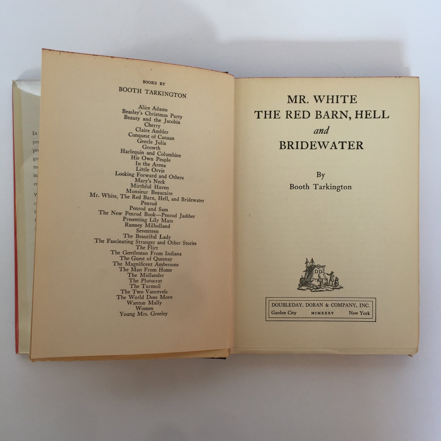 Mr. White, The Red Barn, Hell, and Bridewater - Booth Tarkington - 1st Edition - 1935