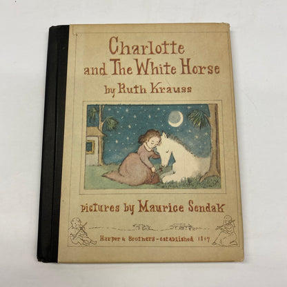 Charlotte and The White Horse - Ruth Krauss - 1st Edition - 1955