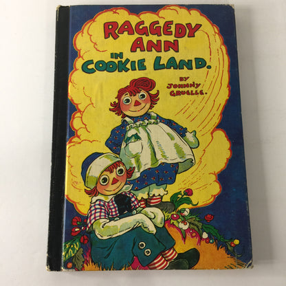 Raggedy Ann in Cookieland - Johnny Gruelle - 1st Thus - 1960