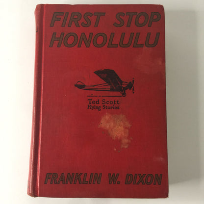 First Stop Honolulu - Franklin W. Dixon - 1st Edition - 1927