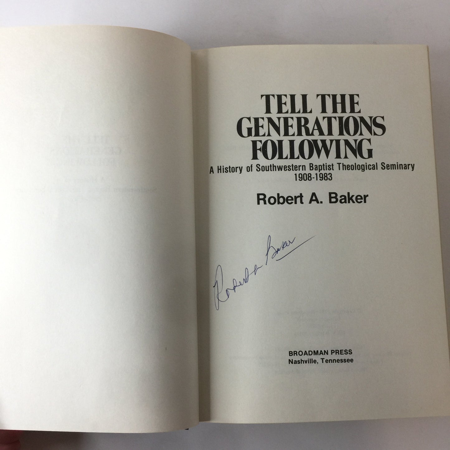 Tell The Generations Following - Robert Baker - Signed - 1983