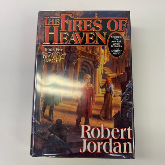 The Fires of Heaven - Robert Jordan - 1st Edition - 1993