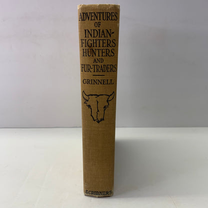 Adventures of Indian-Fighters, Hunters, and Fur-Traders - George Bird Grinnell - 1915