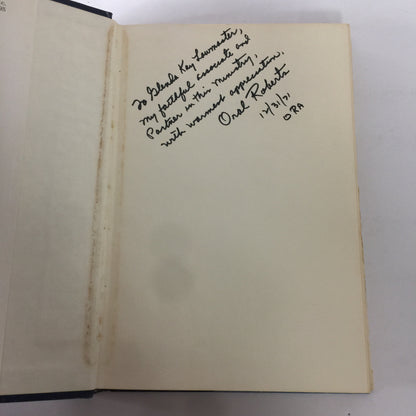 The Call - Oral Roberts - 1st Edition - Inscribed - 1971