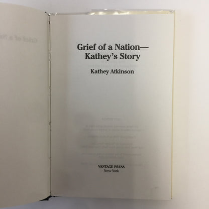 Grief of a Nation - Kathey Atkinson - Inscribed - 1st Edition - 1999