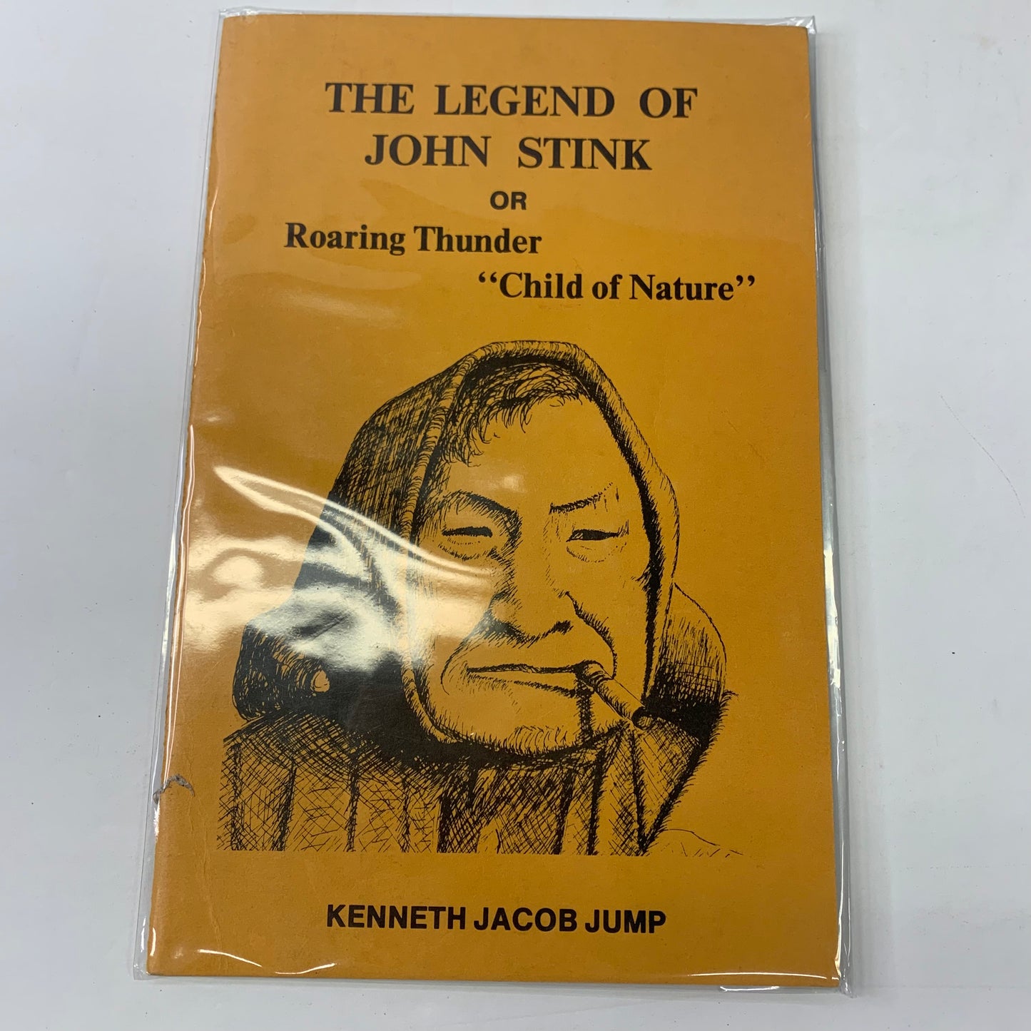 The Legend of John Stink - Kenneth Jacob Jump - 1st Edition - Signed - 1977