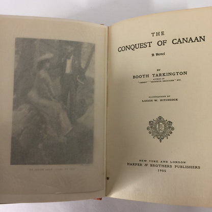 The Conquest of Canaan - Booth Tarkington - 1st Edition - 1905