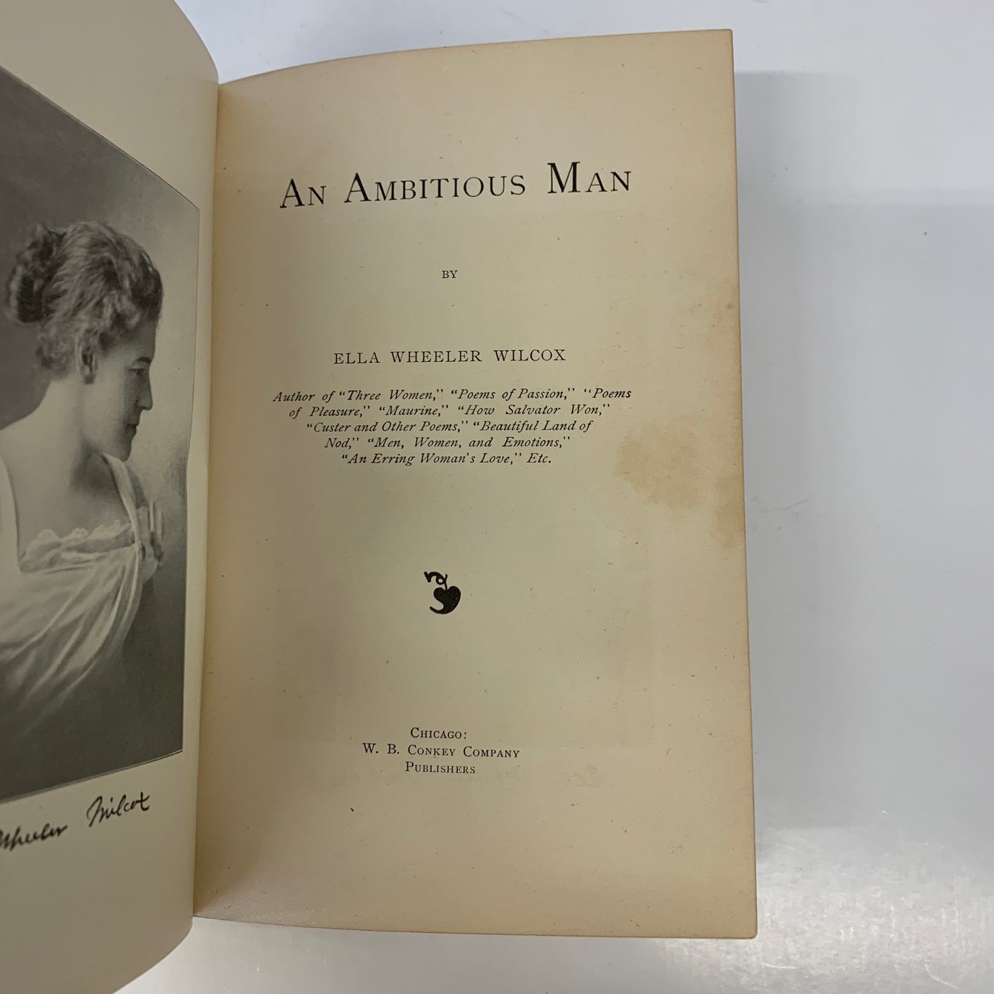 An Ambitious Man - Ella Wheeler Wilcox - 1896