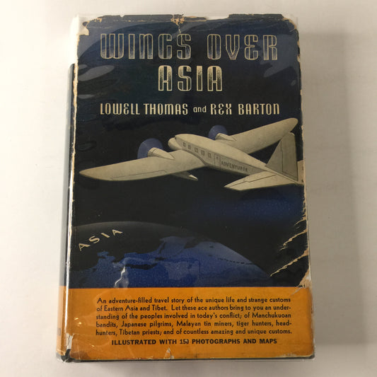 Wings Over Asia - Lowell Thomas and Rex Barton - 1st Edition - 1937