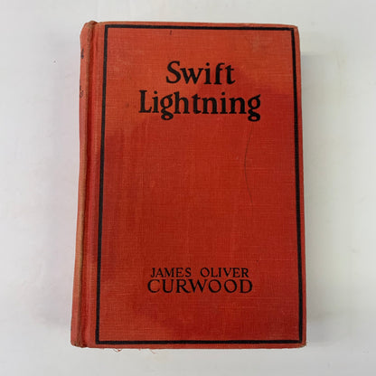 Swift Lightning - James Oliver Curwood - Reprint - 1926