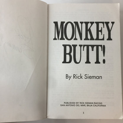 Monkey Butt! - Rick Sieman - Signed - 1995