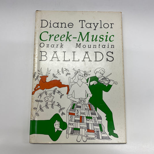 Creek-Music: Ozark Mountain Ballads - Diane Taylor - First Edition - Signed - 1981