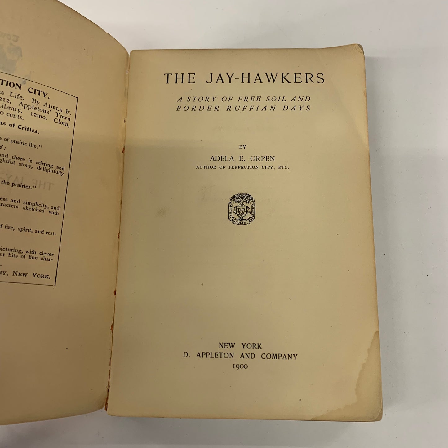 The Jay-Hawkers: A Story of Free Soil and Border Ruffian Days - Adela E. Orpen - 1900