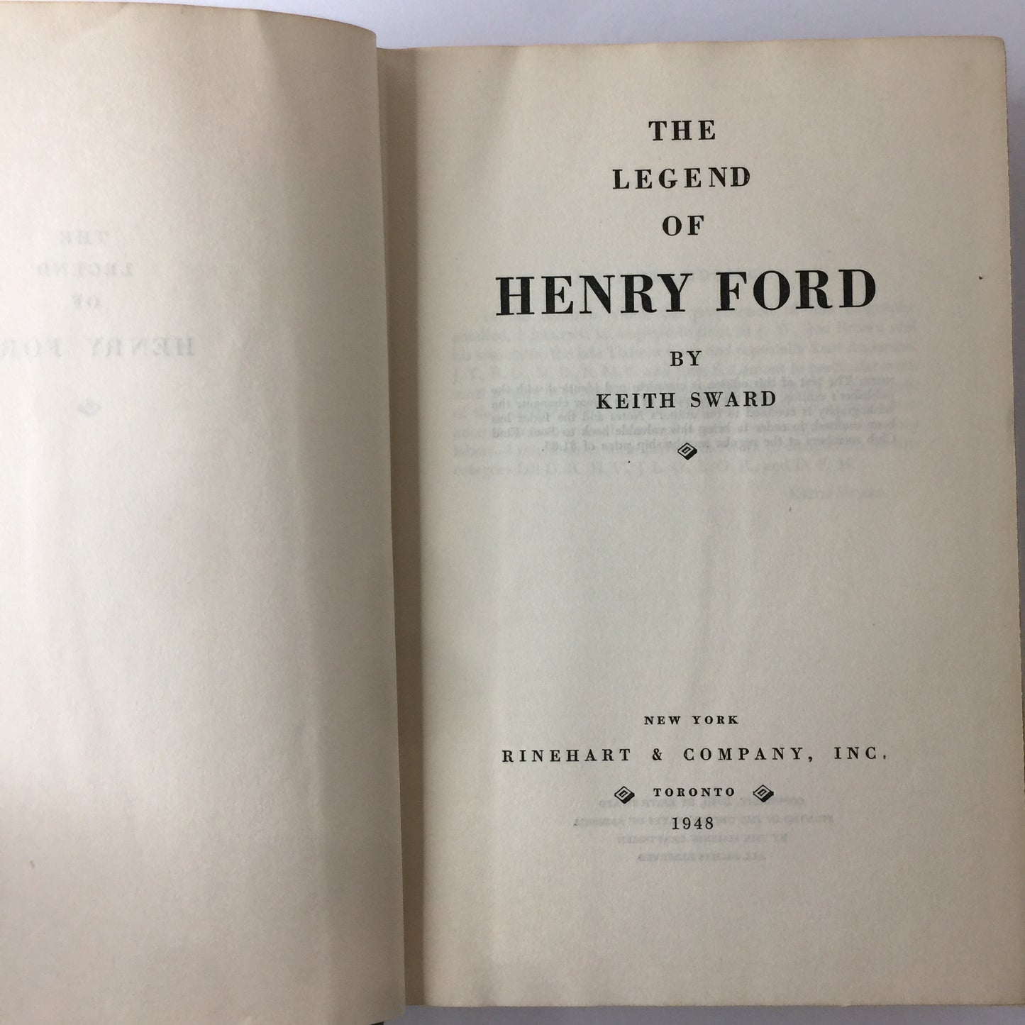 The Legend of Henry Ford - Keith Sward - 1948