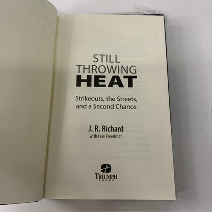 Still Throwing Heat - J. R. Richard - Signed - 2015