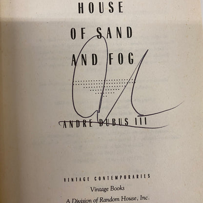 House of Sand and Fog - Andre Dubus II - Signed - 1999