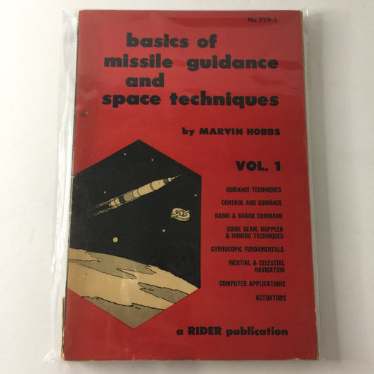 Basics of Missile Guidance and Space Techniques - Marvin Hobbs - Vol. 1 - 1959