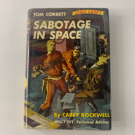 Sabotage in Space - Carey Rockwell - 1st Edition - 1955