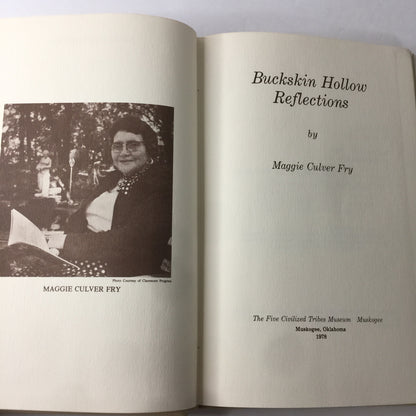 Buckskin Hollow Reflections - Maggie Culver Fry - 1st Editon - Signed - 1978