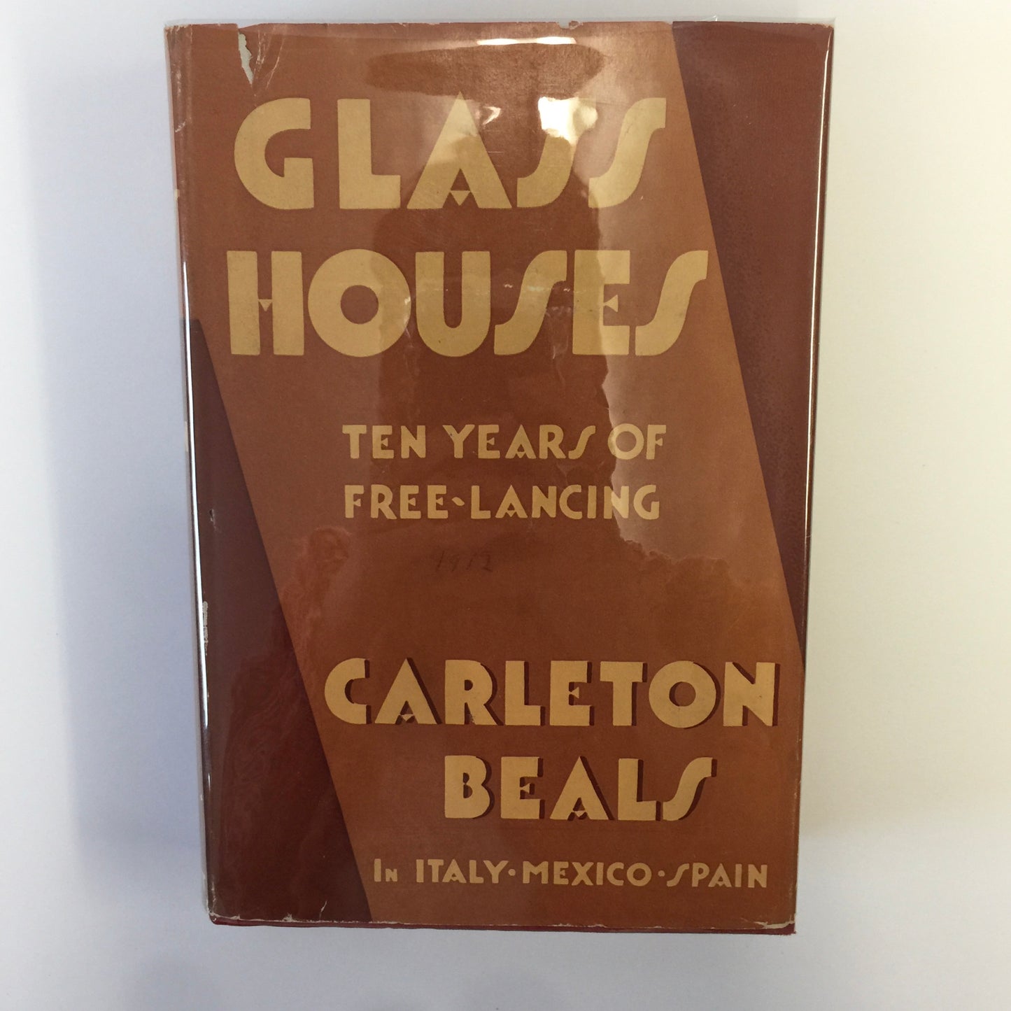 Glass Houses - Carleton Beals - 1938